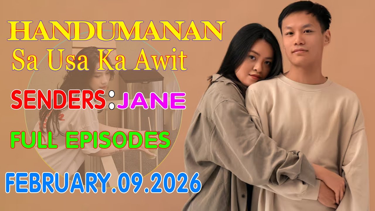 HANDUMANAN SA USA KA AWIT | SENDERS - JANE | FULL EPISODES | FEBRUARY 09.2026