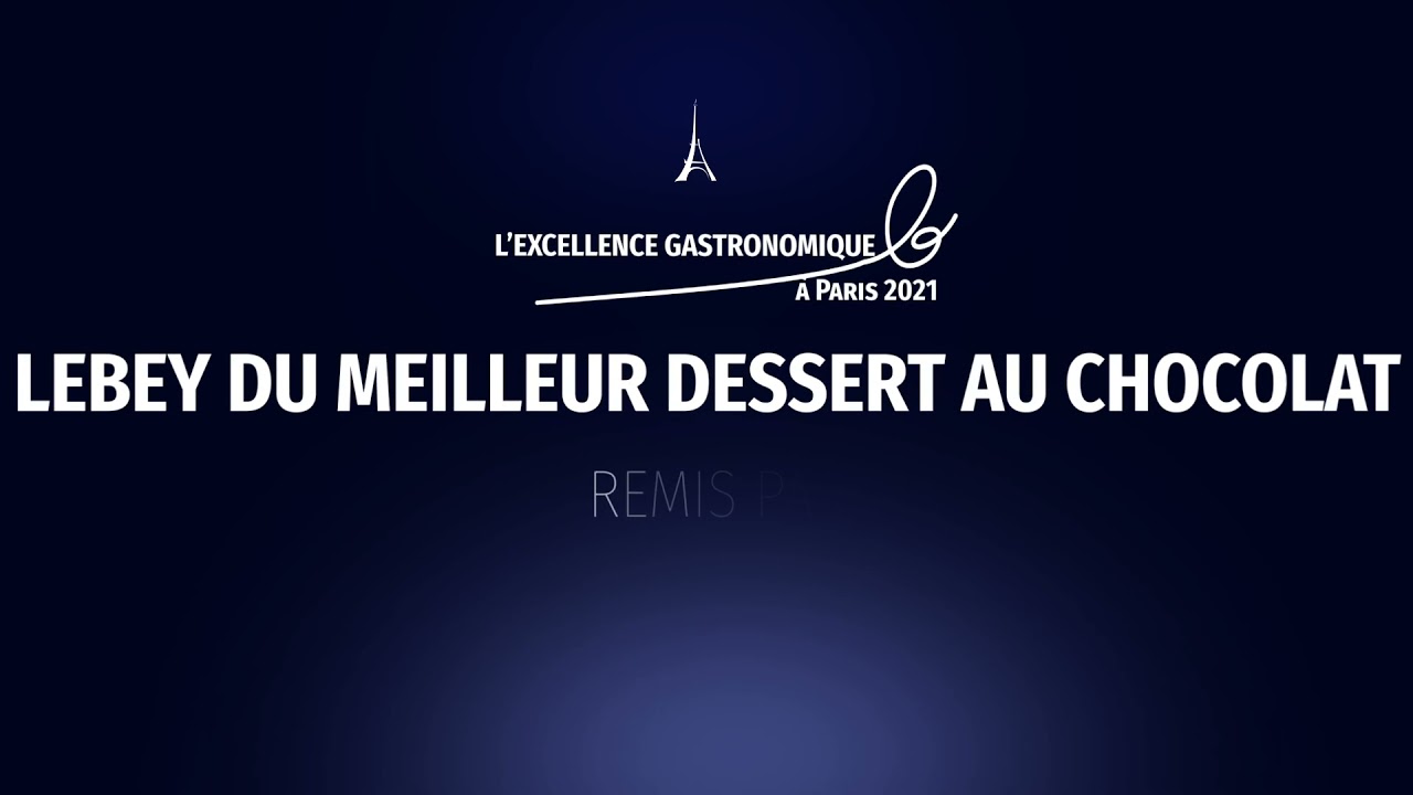 Lebey du meilleur dessert au chocolat : Germain Decreton/Le Jules Verne - Charles Dray/Rostang