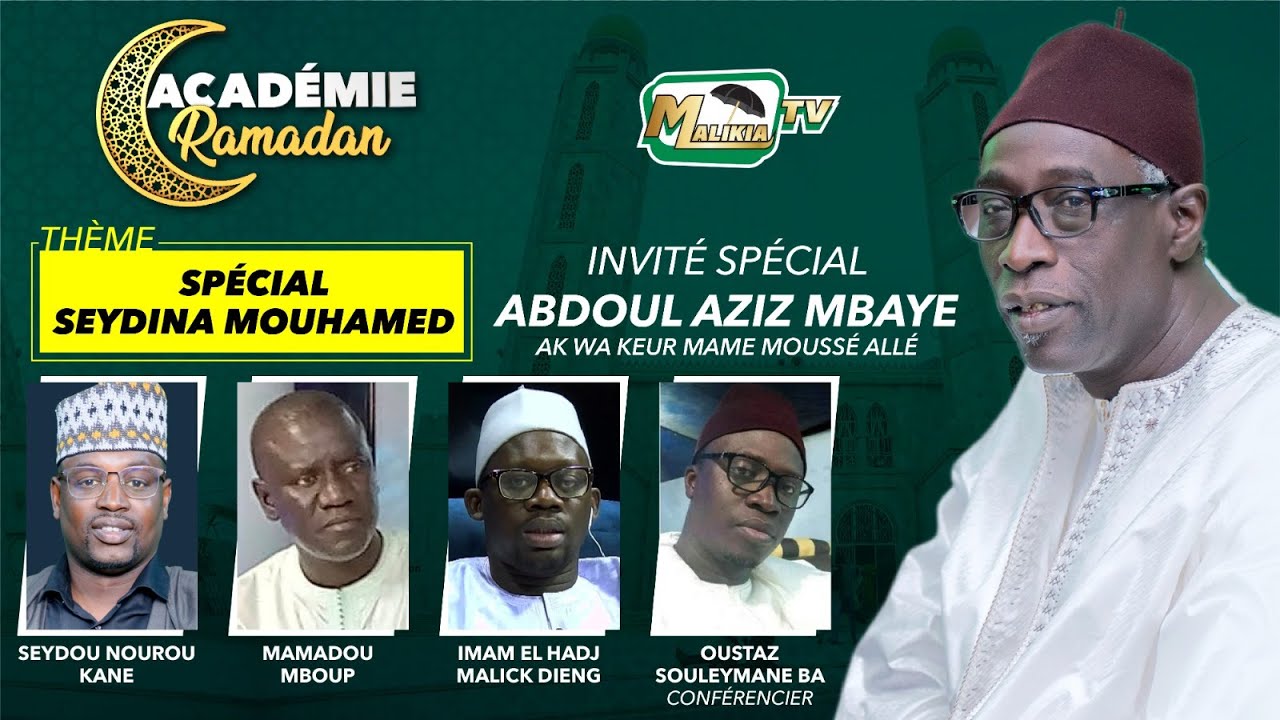 🔴[ DIRECT ]  ACADÉMIE RAMADAN- AVEC ABDOUL AZIZ MBAYE ET OUSTAZ SOULEYMANE BA