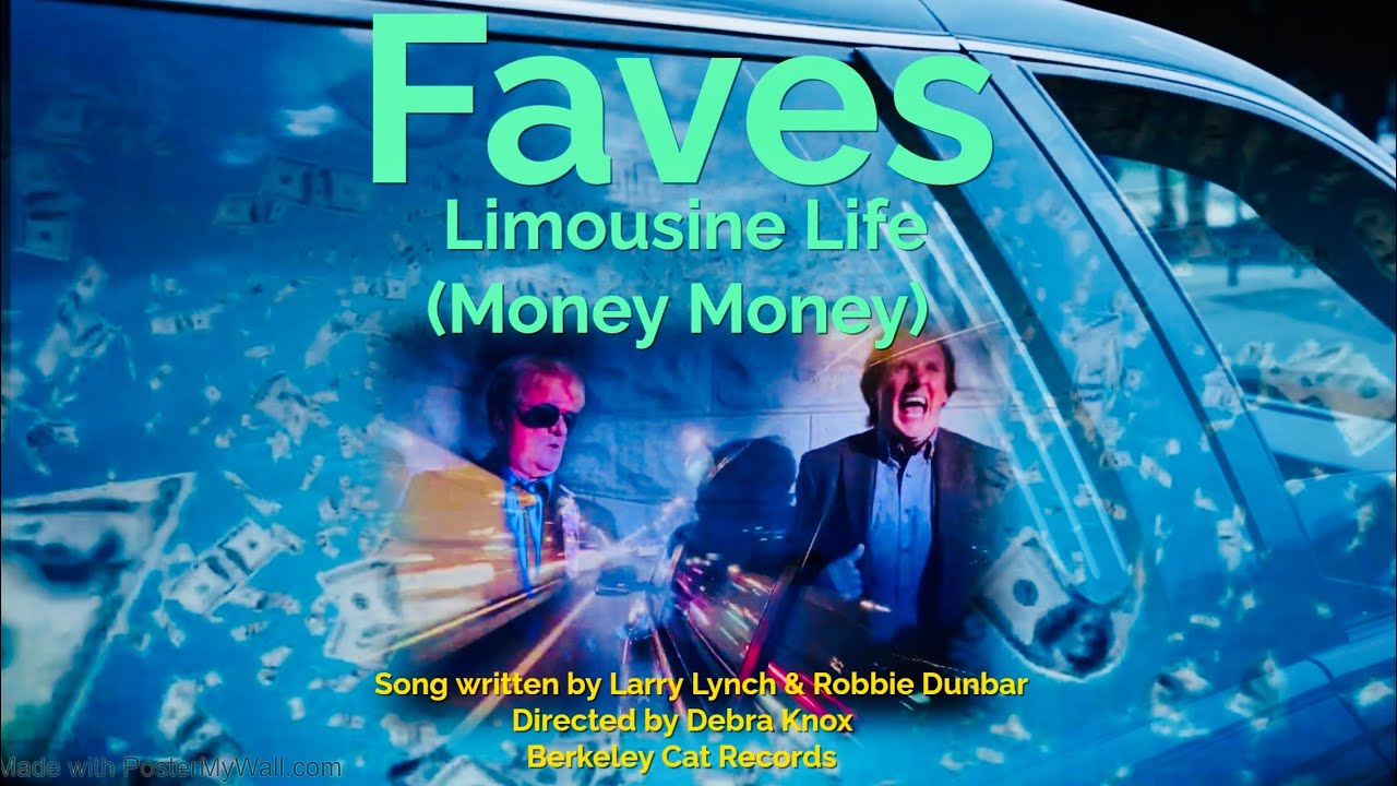 Faves- Limousine Life (Money Money)