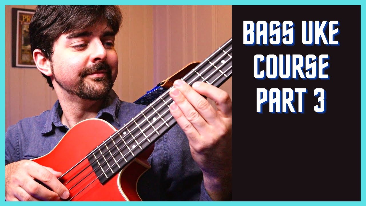 Fretting and Plucking the Bass Ukulele - Bass Uke Mini Course Part 3
