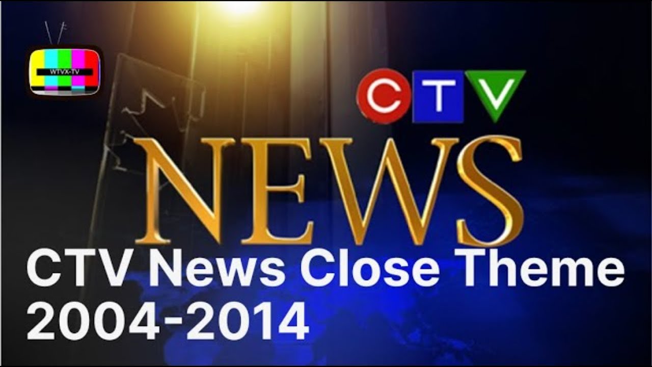 CTV News Theme (Close) 2004-2014