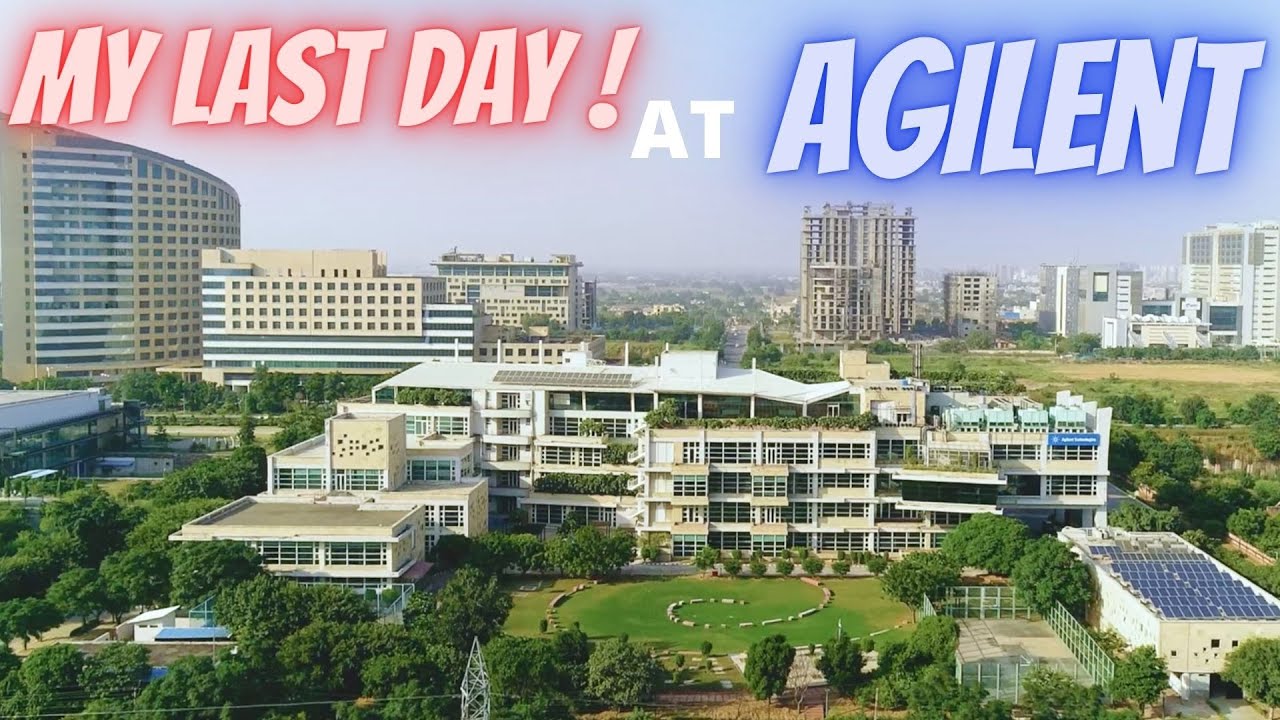 My Last working day | Farewell Agilent Technologies - Manesar Gurugram, India