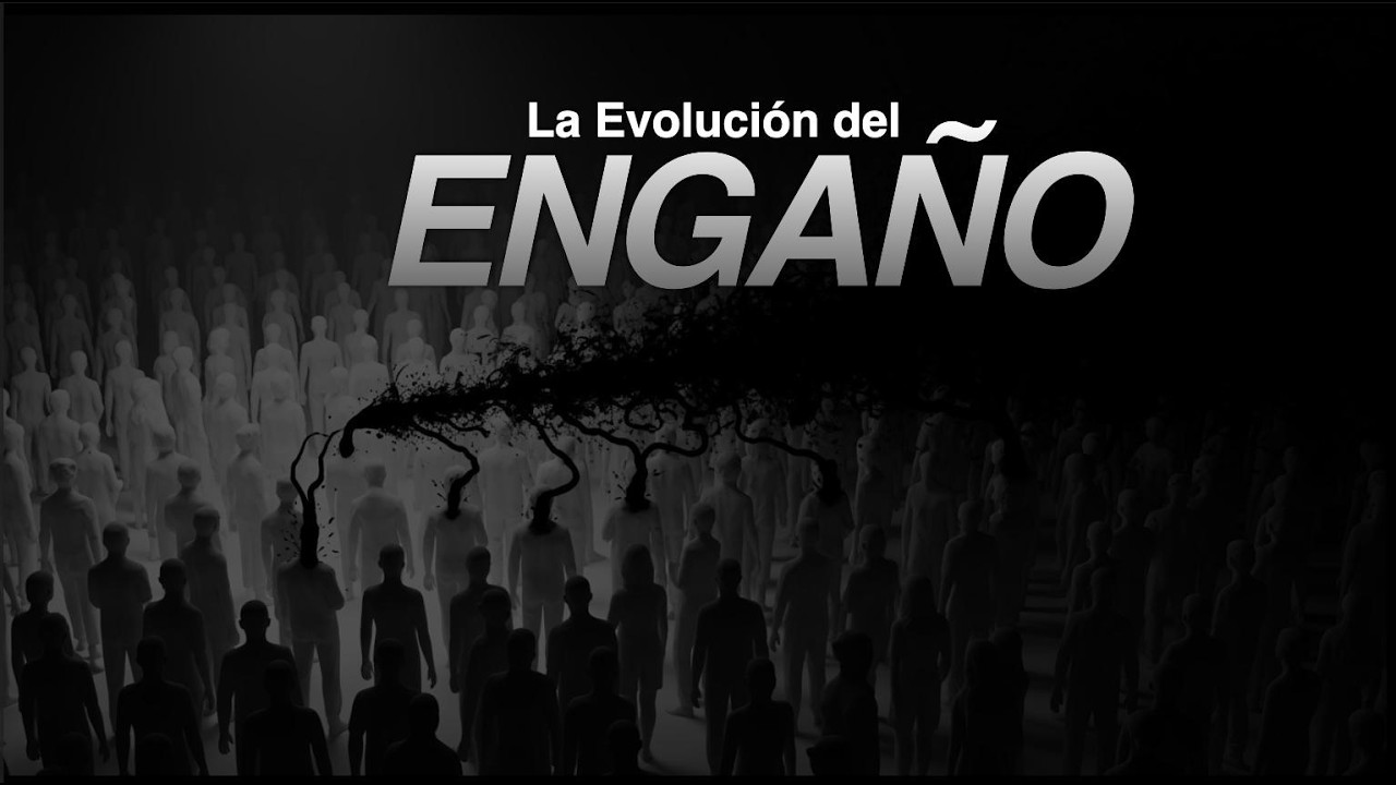 La Evolución del Engaño - Anciano Neftali Rivas