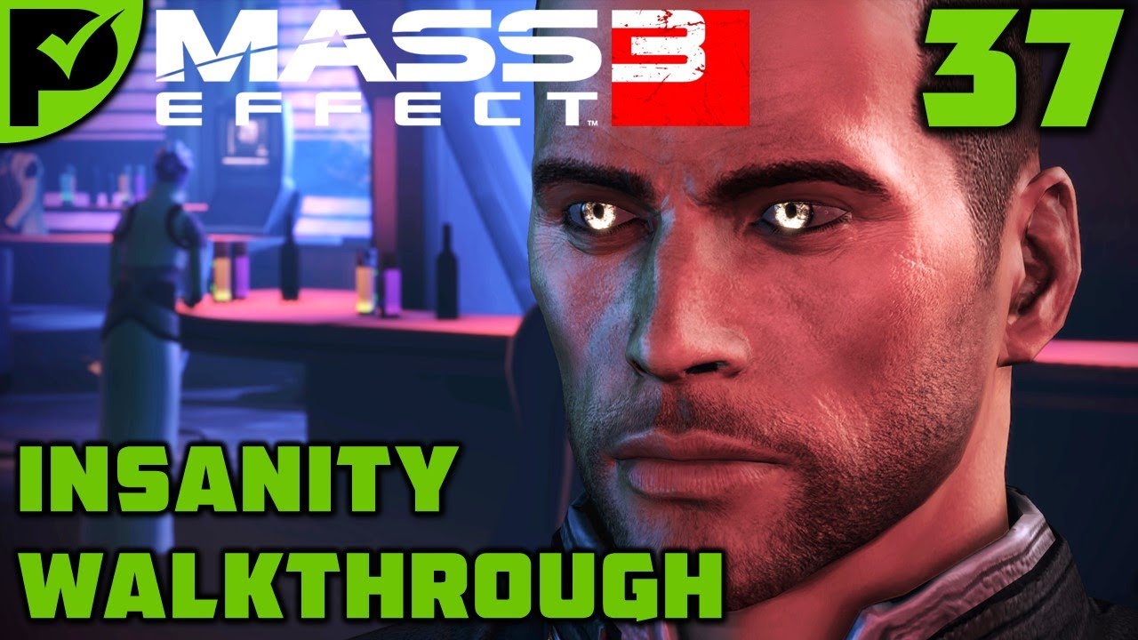 Citadel: Casino Infiltration - Mass Effect 3 Insanity Walkthrough Ep. 37 [Legendary Edition]