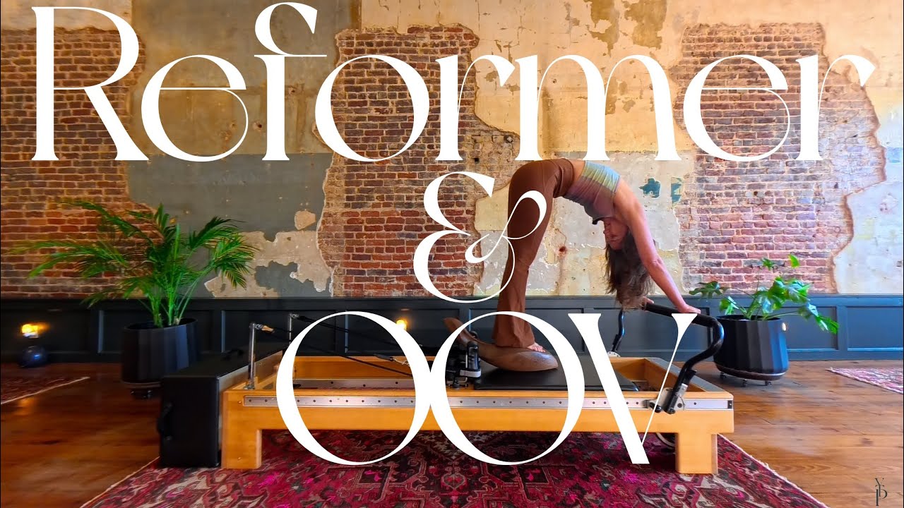 💥 42-Min Reformer + OOV Workout – Strength, Spirals & Flow 