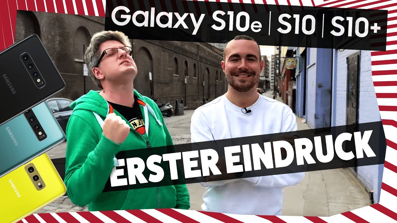 Samsung Galaxy S10 e, S10 & S10+  - Unser erster Eindruck