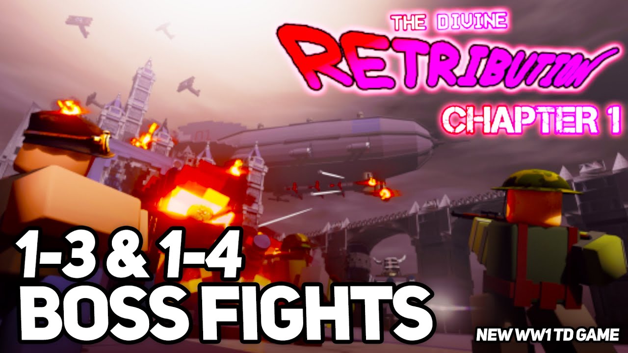 Chapter 1 &ndash; Boss Fights (1-3 & 1-4) | Retribution TD Gameplay (Roblox)