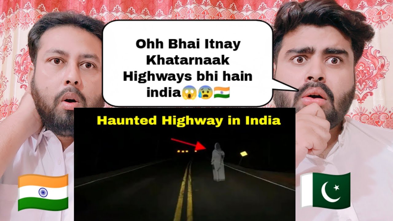 TOP 10 Haunted Highway in India | भारत के 10 हॉन्टेड हाईवे | Shocking Pakistani Reaction |
