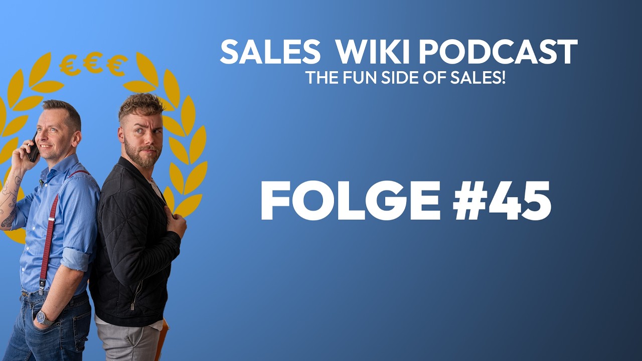 #45 Woher das ganze Wissen?! - SALES WIKI PODCAST
