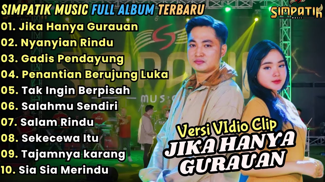 Jika Hanya Gurauan - Laila Ayu KDI ft. Irwan DA Full Album Terbaru || Nyanyian Rindu Simpatik Musik
