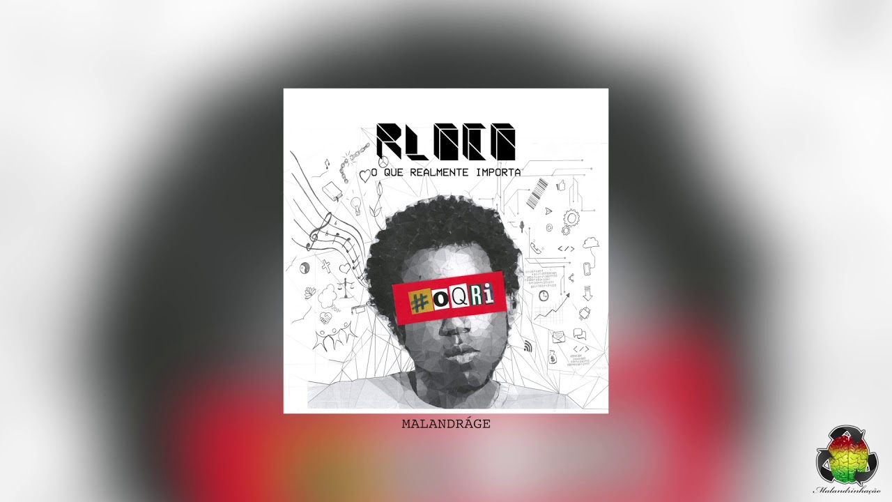 14. R Loco - Malandrage (Feat. Lheozotto) [Prod. Malandrinha&ccedil;&atilde;o Beatz]