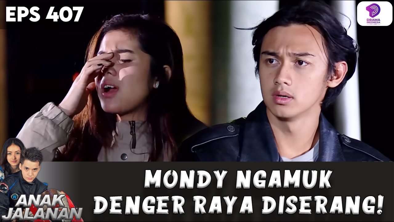 MONDY NAIK PITAM! RAYA JADI TARGET GENG GODZILLA - ANAK JALANAN