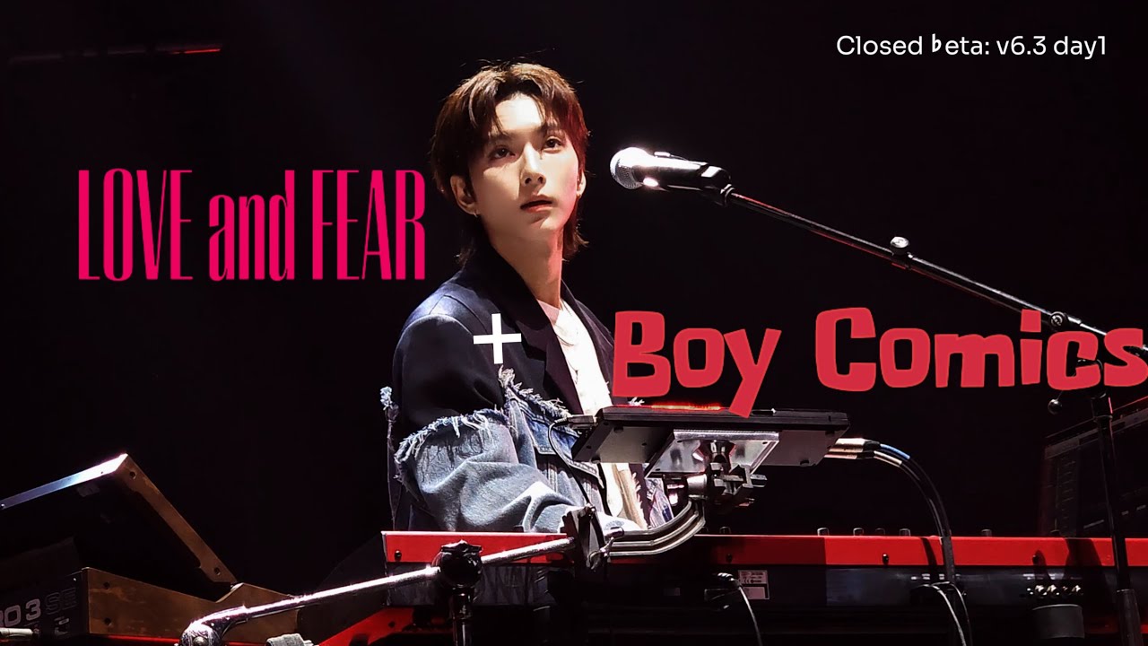LOVE and FEAR + Boy Comics -  Ode Xdinary Heroes 엑스디너리히어로즈 Closed ♭eta: v6.3 Concert 240802 오드직캠