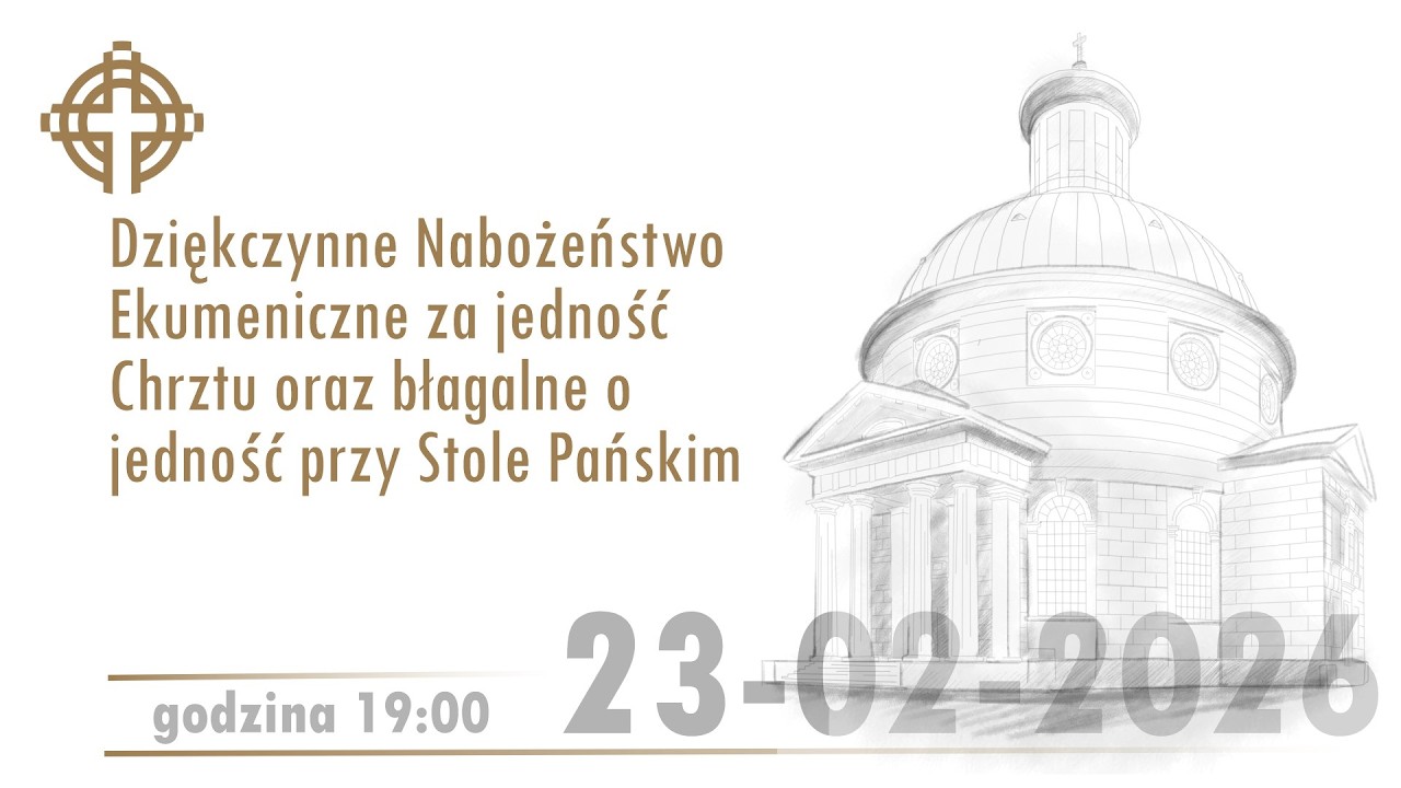 Ekumeniczne Nabożeństwo Słowa z kościoła EA Świętej Trójcy 23 lutego 2026  godz. 19:00
