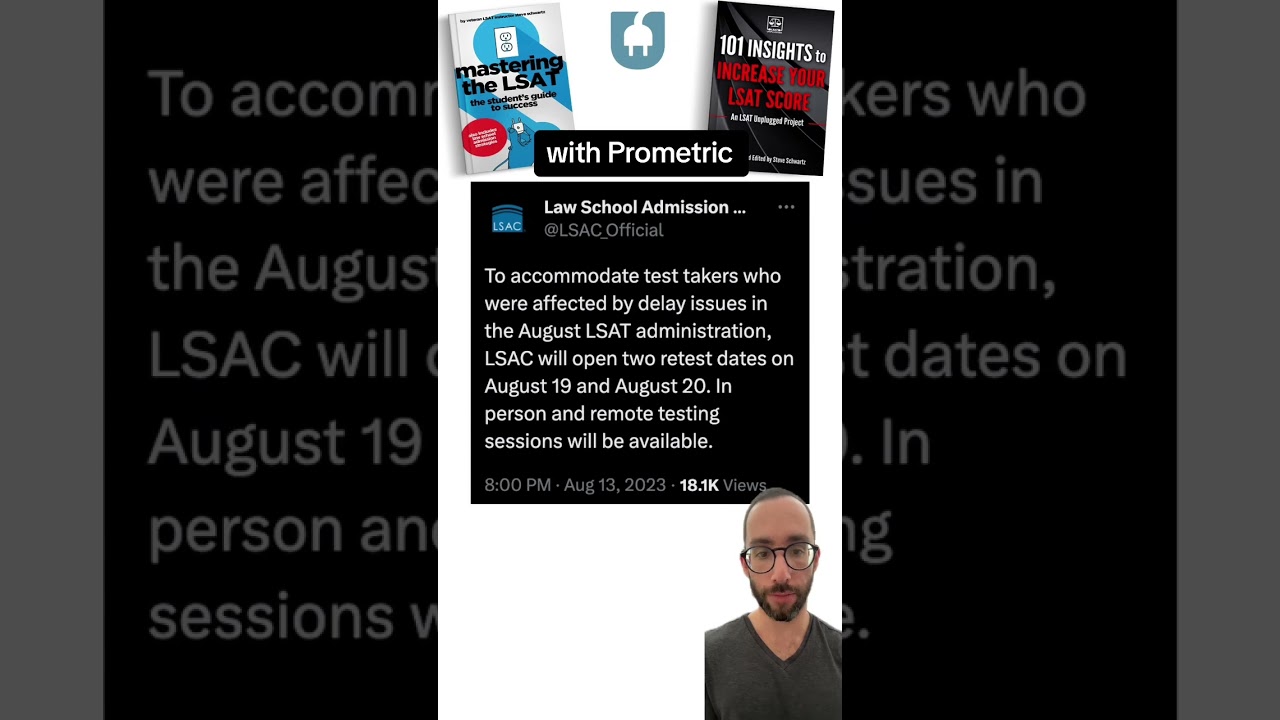 August LSAT Retake with Prometric