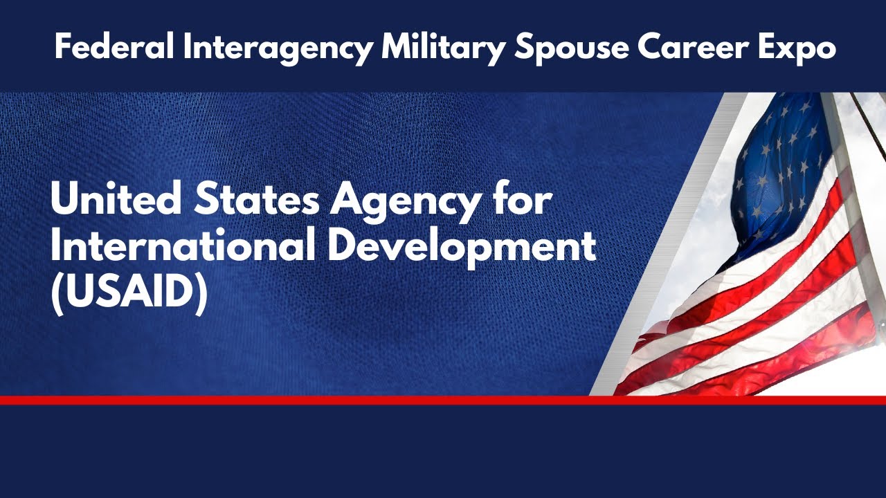 U.S. Agency for International Development (USAID) - Federal Interagency Military Spouse Career Expo