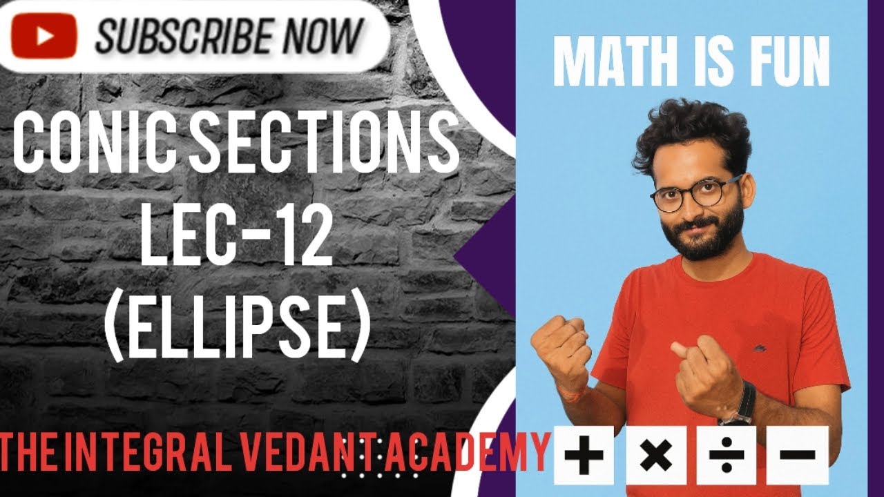 CONIC SECTIONS LEC 12 #theintegralvedantacademy#jeeproblems #jeemains#cbseboard#rdsharma #pankajsir 