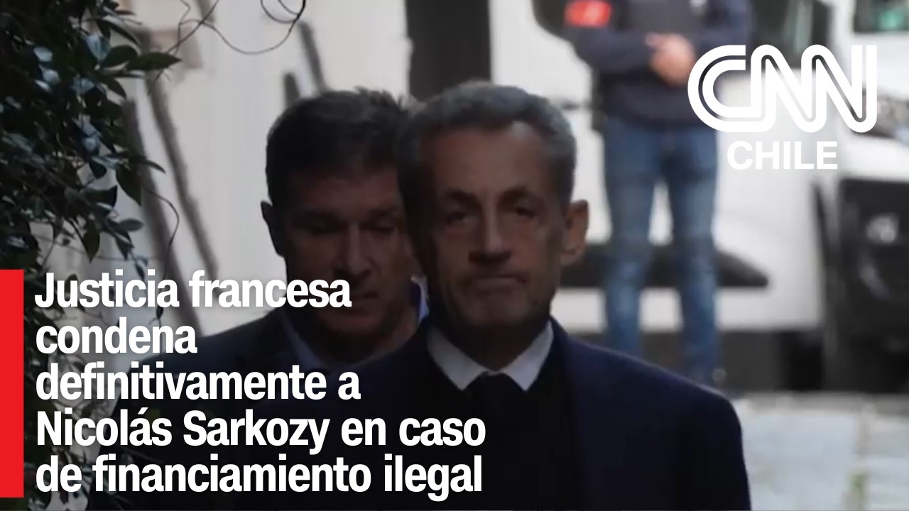 Justicia francesa condena definitivamente a Nicol&aacute;s Sarkozy en caso de financiamiento ilegal