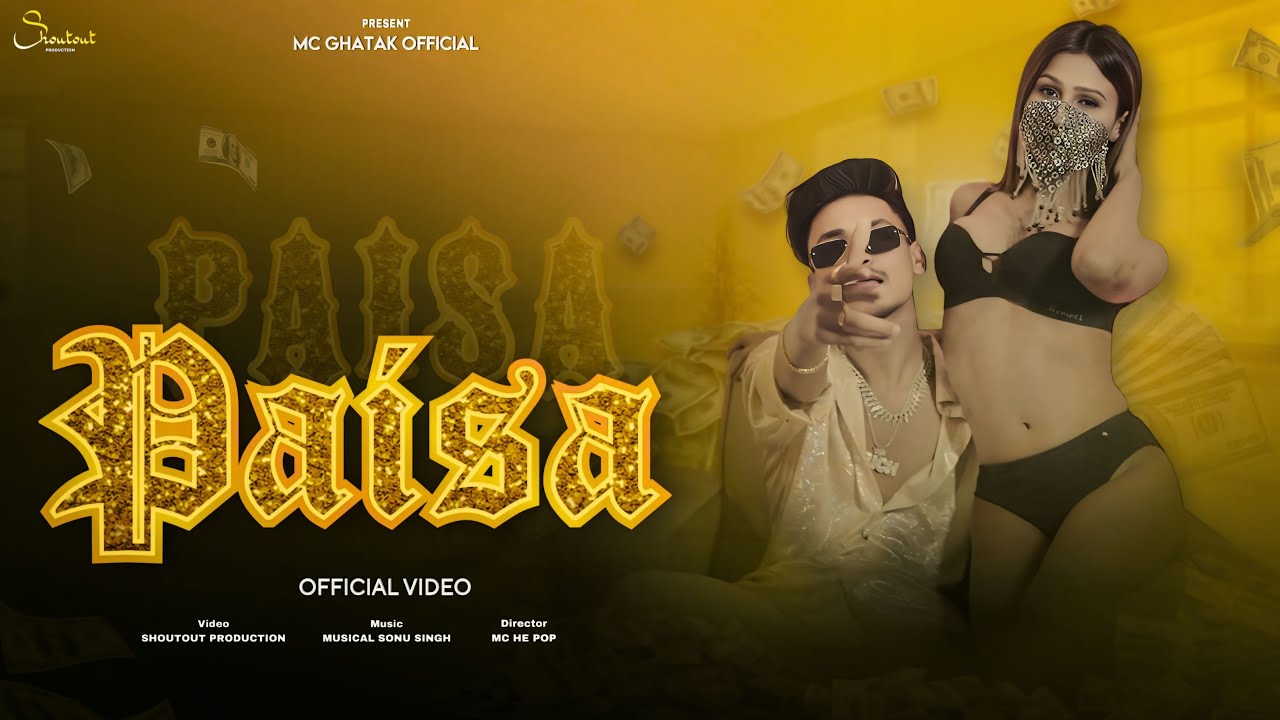 PAISA PAISA | MC GHATAK | OFFICIAL MUSIC VIDEO | PROD BY - @MusicalSonuSingh1 #2025  #hitsong #rap