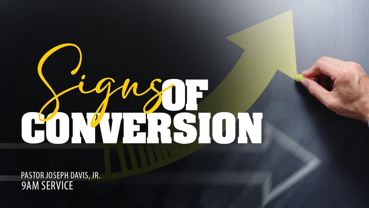 TGDC | February 1, 2026 |Sermon Title: Signs of Conversion