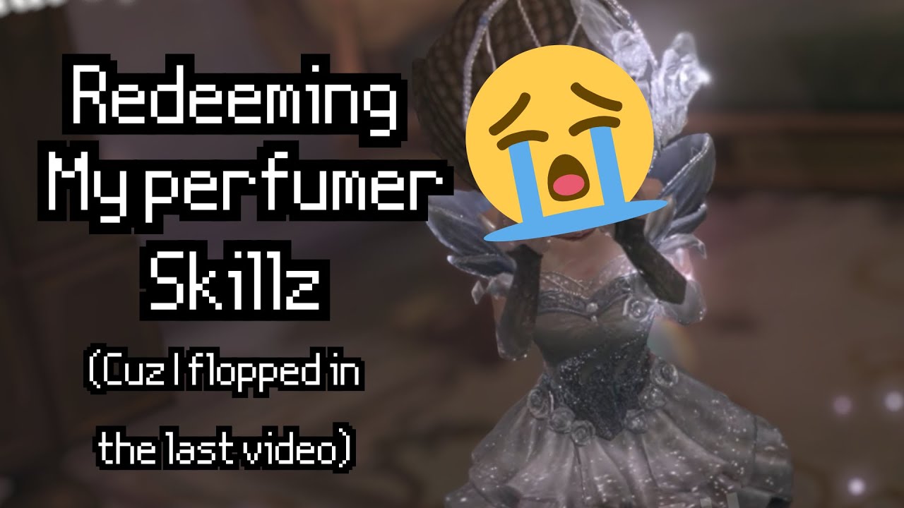Proving that im a Perfumer main | IdentityV Gameplay