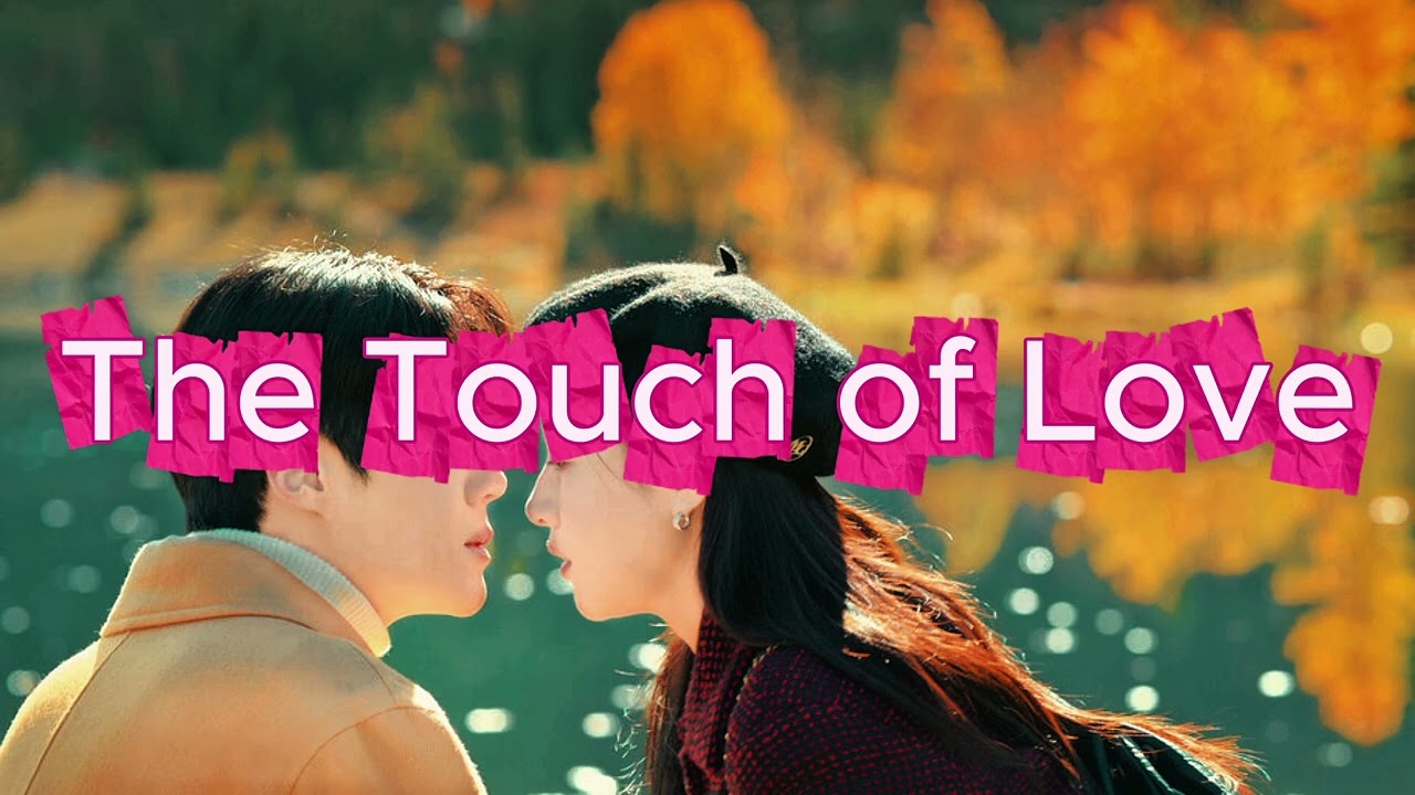 The Touch of Love