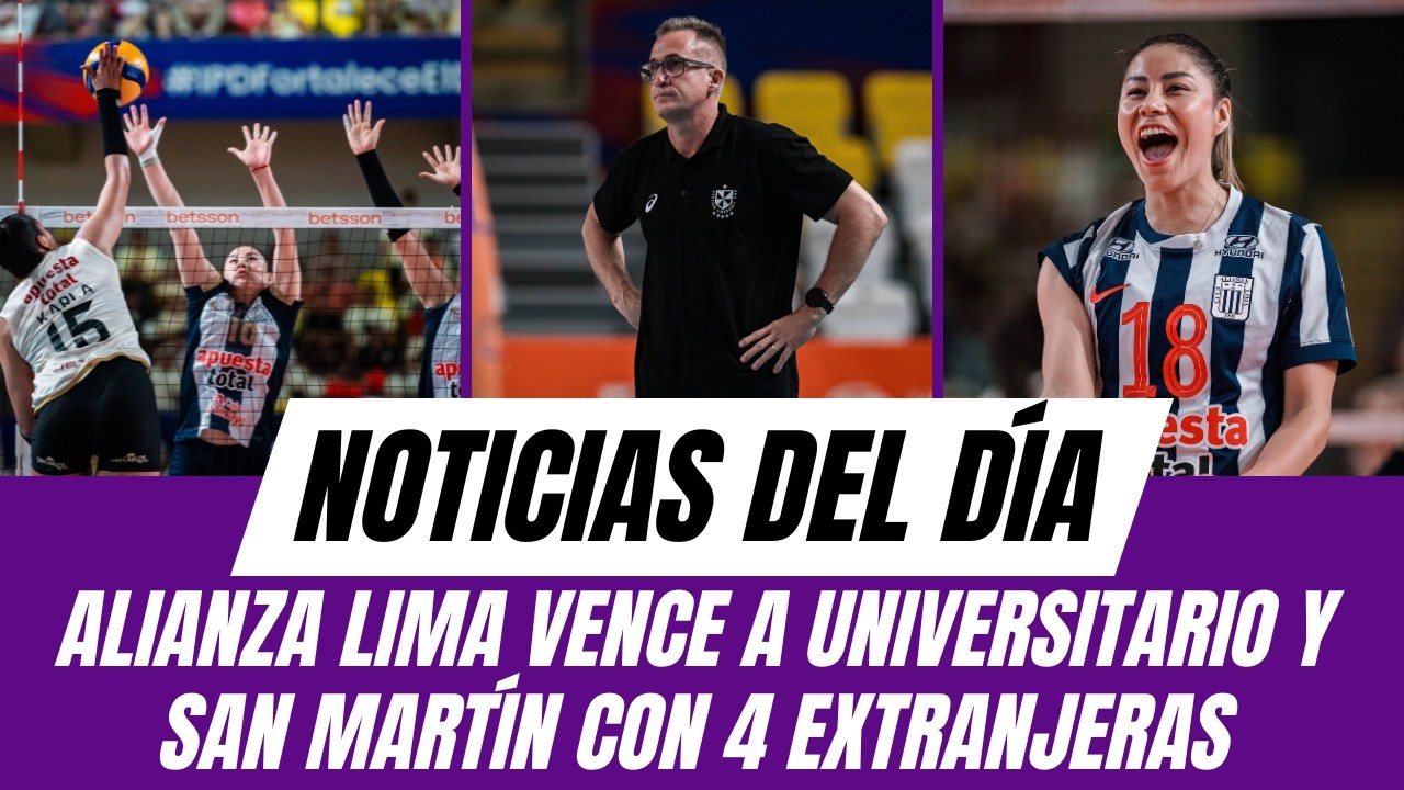 Alianza Lima vence a Universitario y San Martín en discusión por 4 extranjeras en campo
