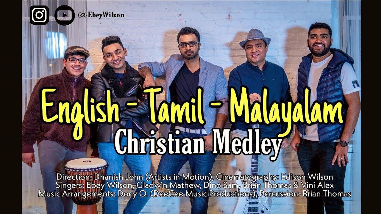 I Surrender - Enne Nithyatha - En Nesare | English - Malayalam - Tamil Christian Medley | EbeyWilson