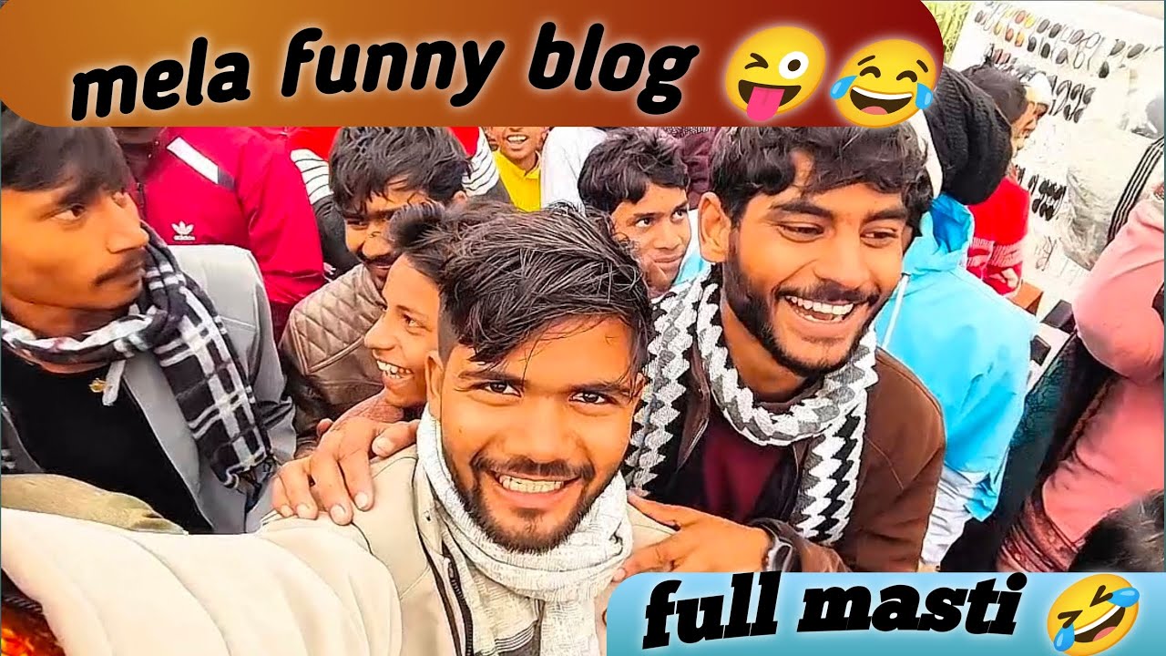 Mela Me Funny blog 😜😂 /mela blog 😂/mela me full Masti 🤣/vishal_blogger_14 