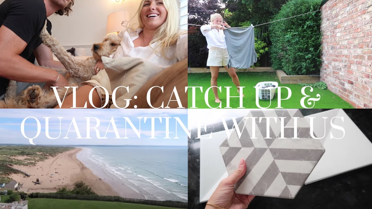 VLOG: CATCH UP & QUARANTINE WITH US