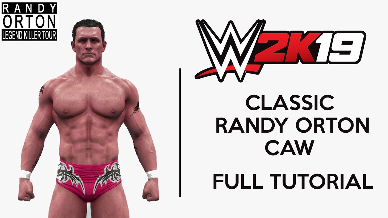 WWE2K19 CLASSIC RANDY ORTON CAW (TUTORIAL)