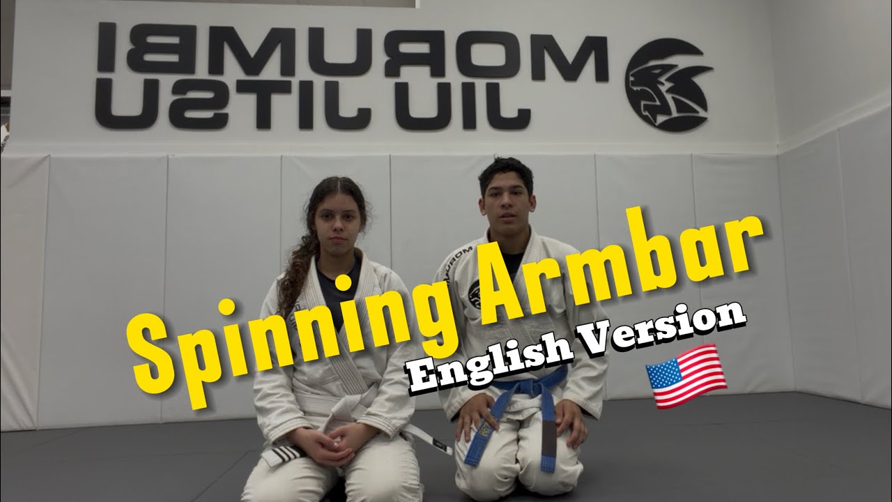 Spinning armbar (English Version) 🇺🇸