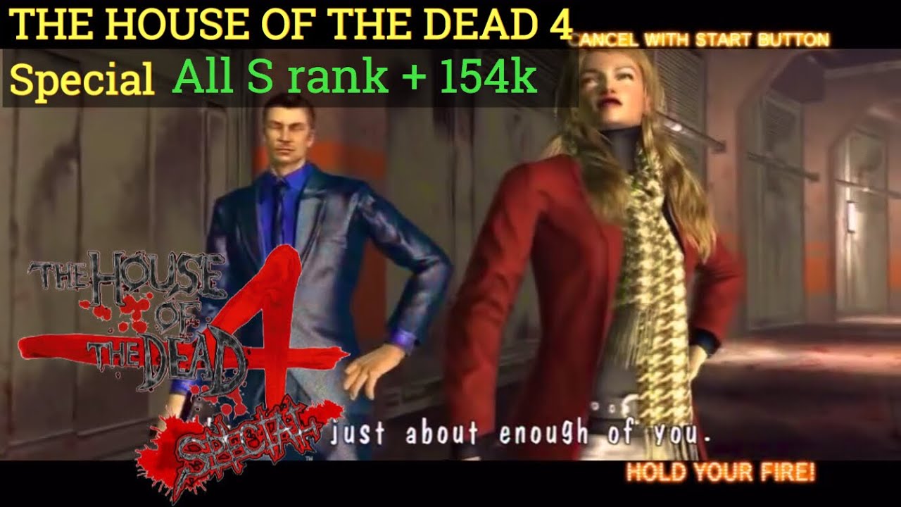 The House of the Dead 4 Special 154k + ALL S rank