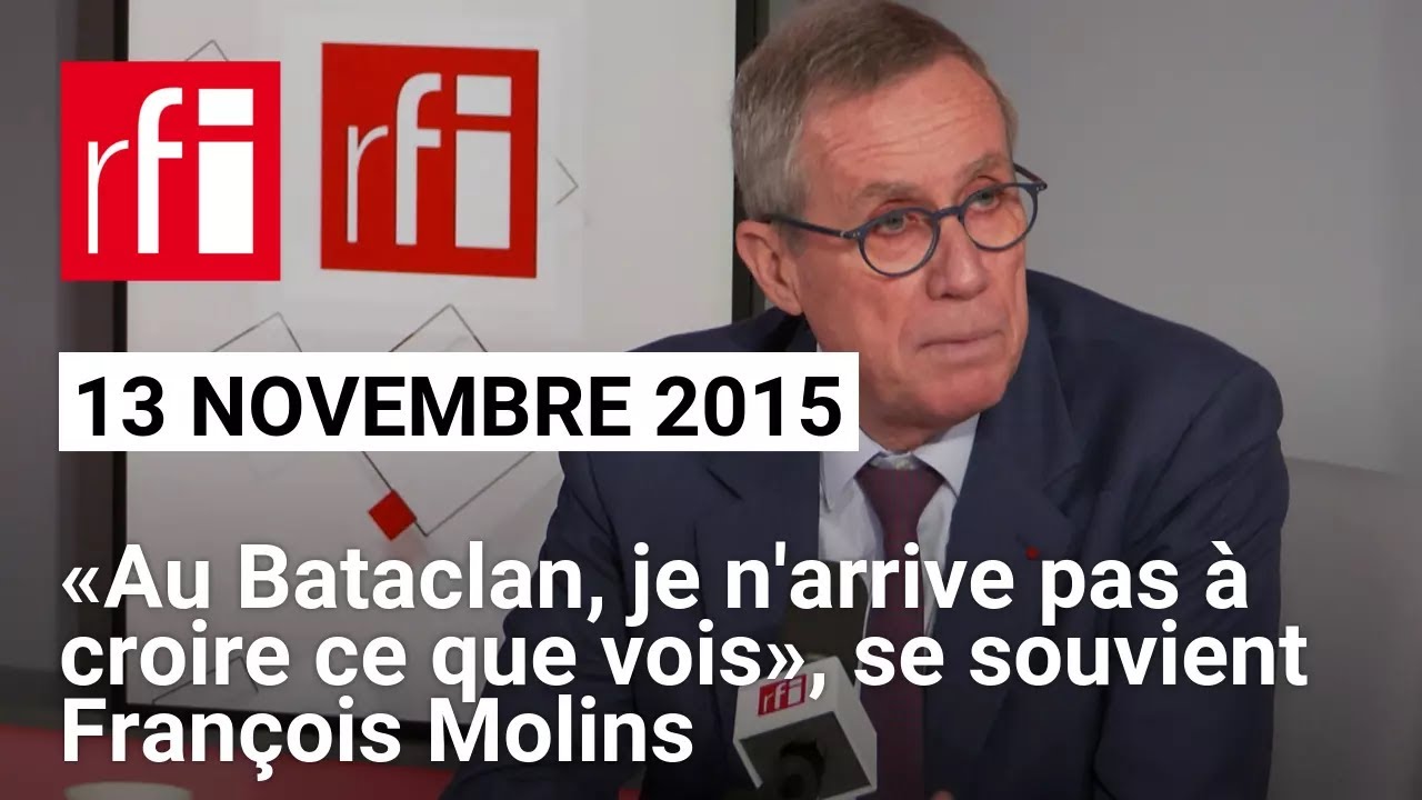 «Au Bataclan, je n'arrive pas à croire ce que je vois», se souvient François Molins • RFI