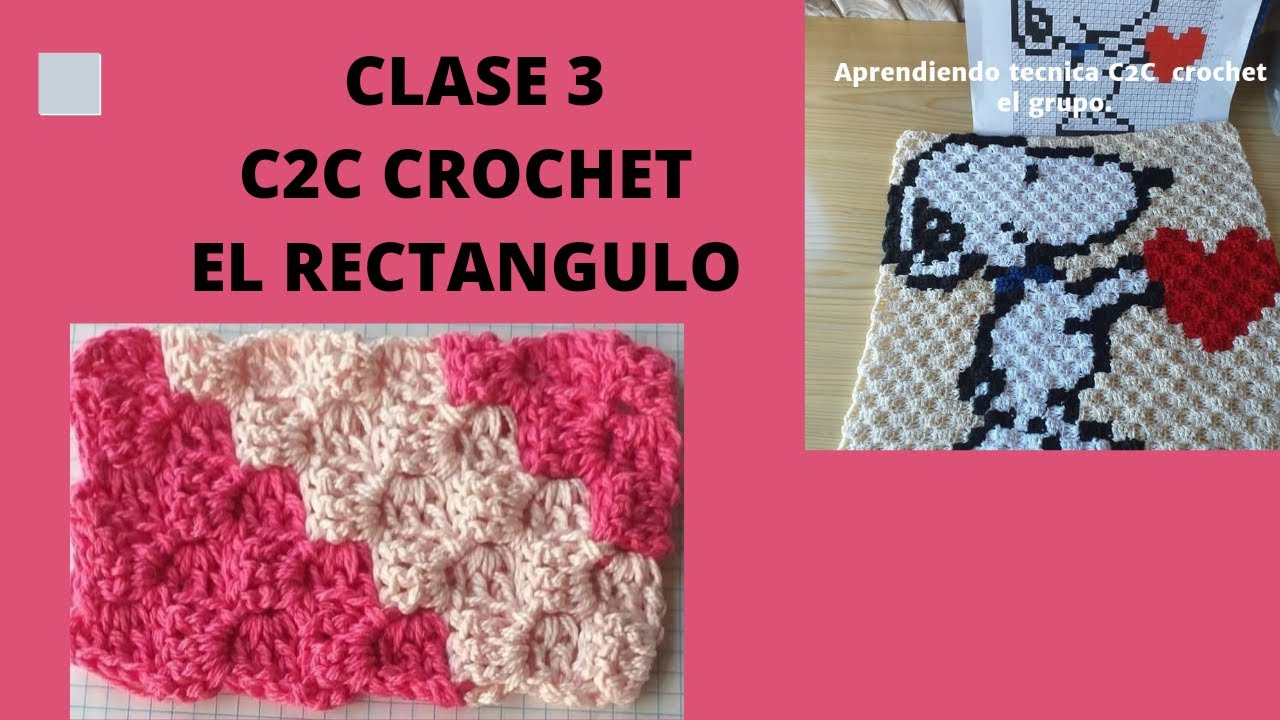 Aprendiendo TECNICA C2C   Clase 3 EL RECTANGULO