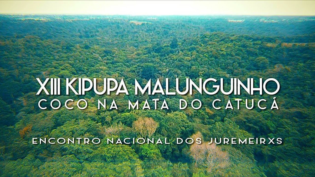 XIII Kipupa Malunguinho  - Coco na Mata do Catucá 2018