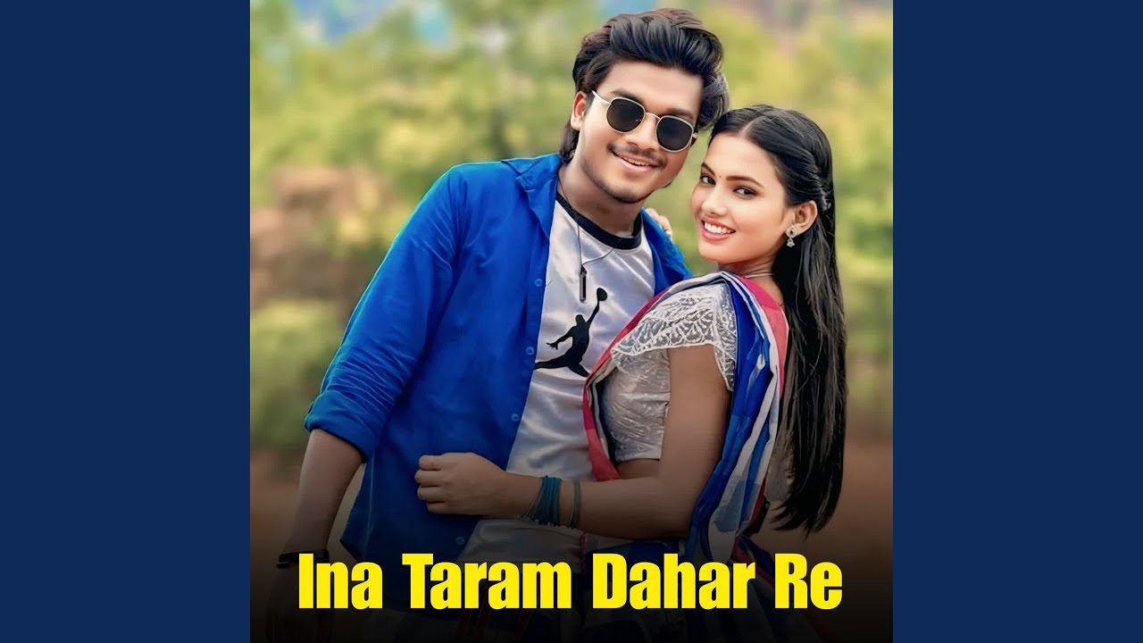 Ina Taram Dahar Re