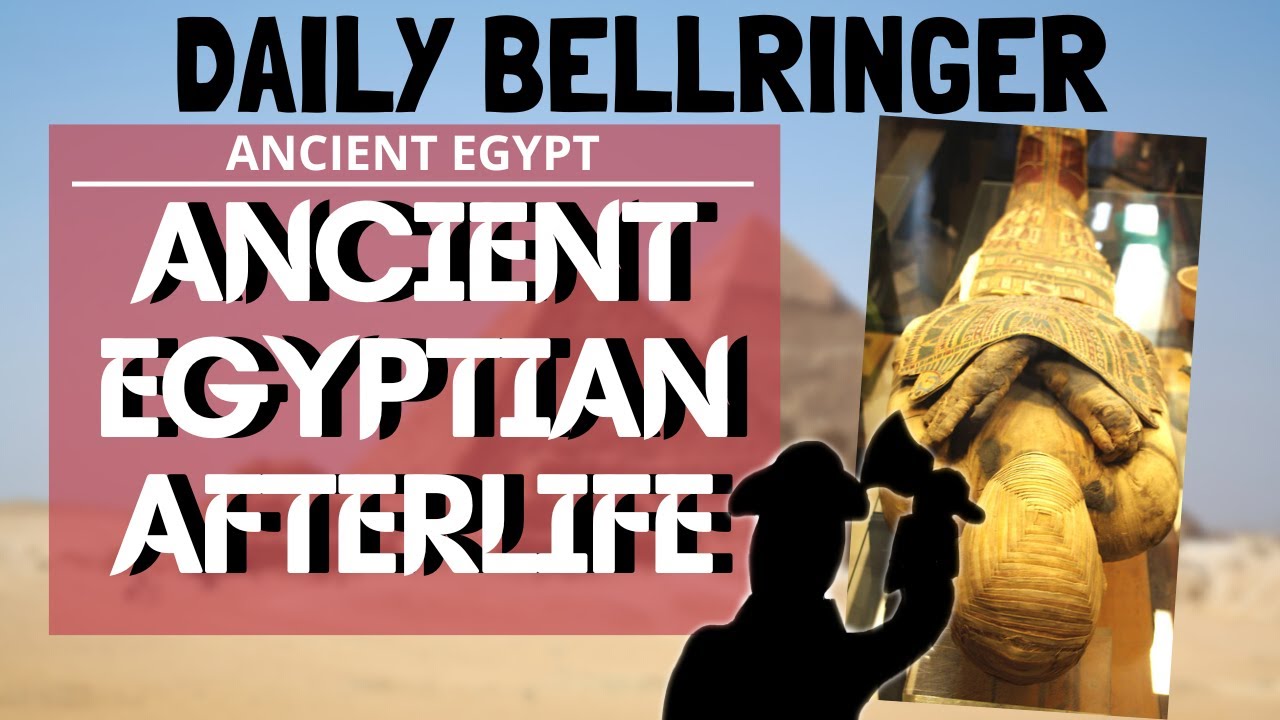 Египетская загробная жизнь | DAILY BELLRINGER