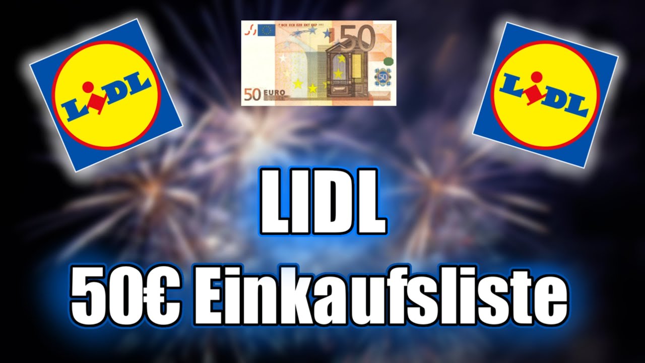 LIDL FEUERWERK EINKAUFSLISTE 2024/25😍 -50€ Liste -