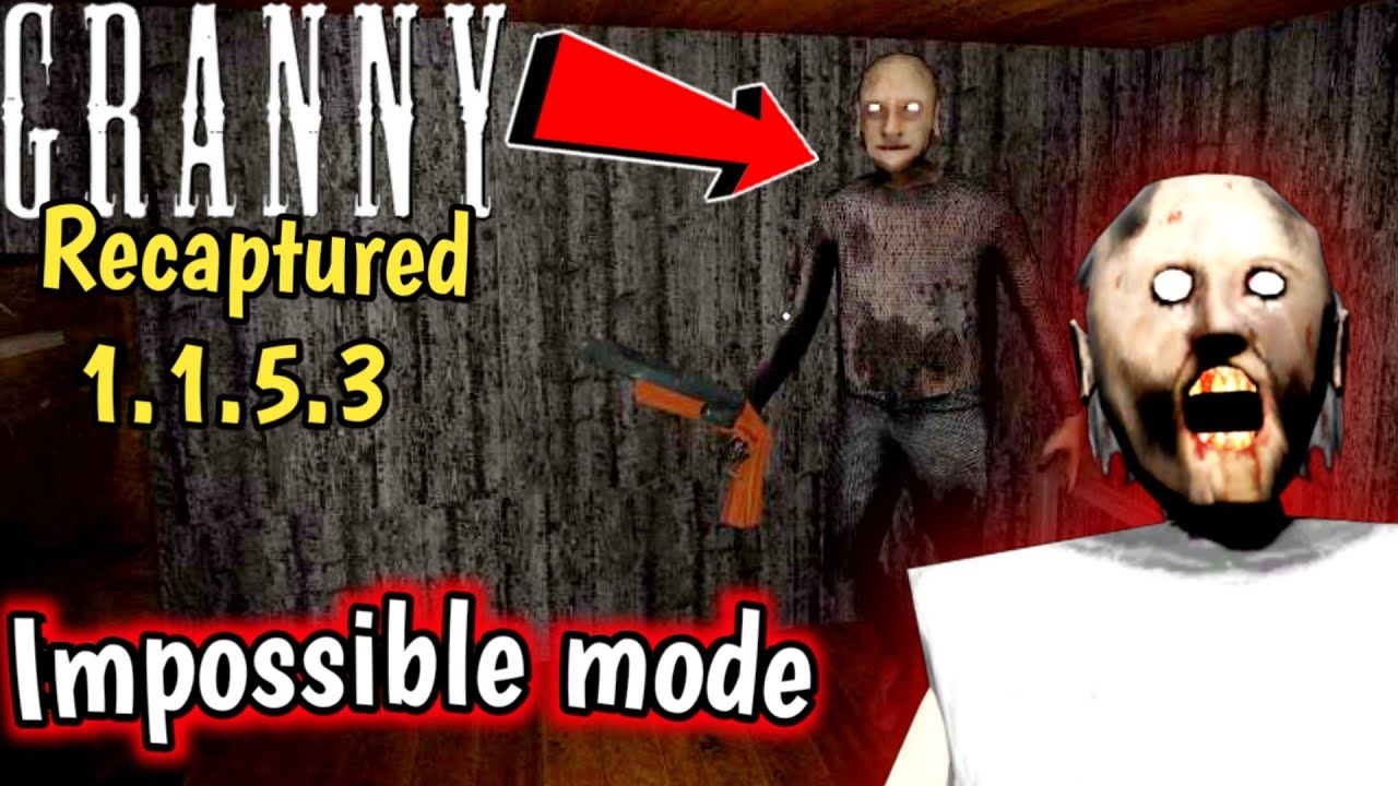 Granny Recaptured v1.1.5.3 - Impossible mode with Grandpa (Sewer Escape)