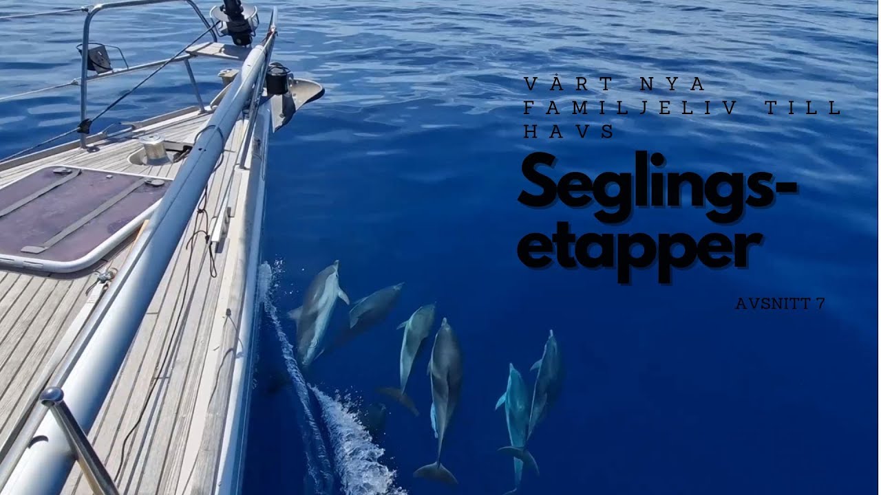 Seglingsetapper - Hur långt seglar vi? Hur lägger vi upp det?