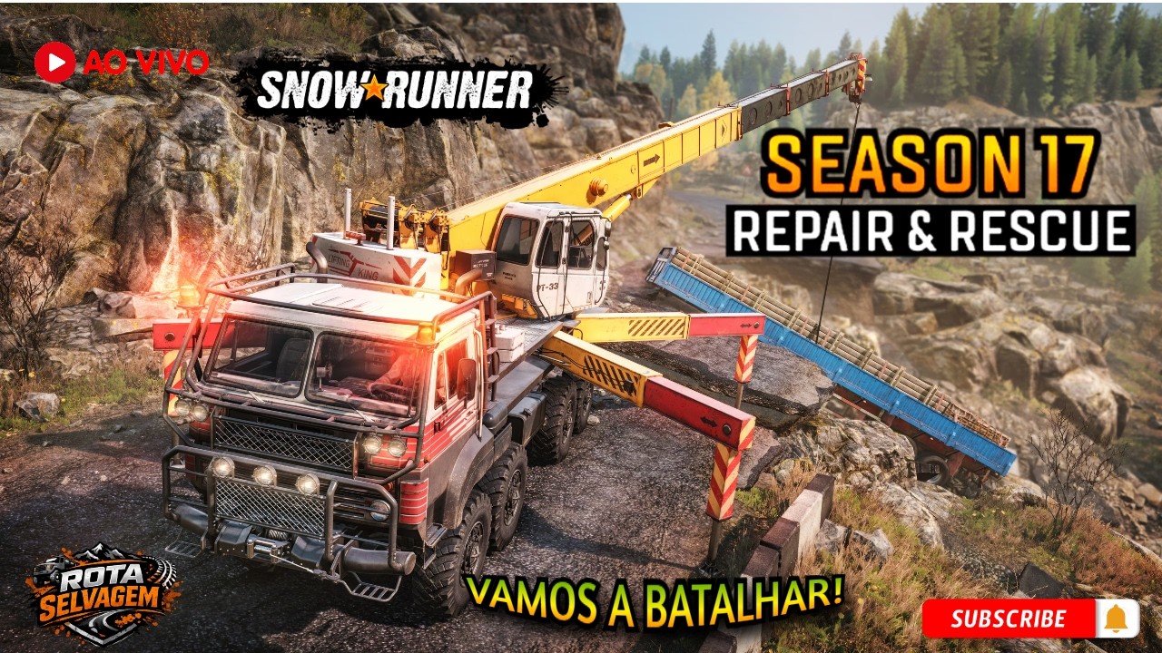 SnowRunner - Season 17: Repair & Rescue 👉 Vamos Batalhar! 11ª Rota do  Rota Selvagem! Ao Vivo 🔴