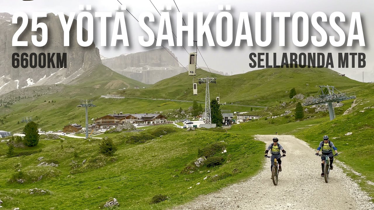 Sähköautossa nukkuen halki Euroopan | Sellaronda MTB | Jakso: 4/6