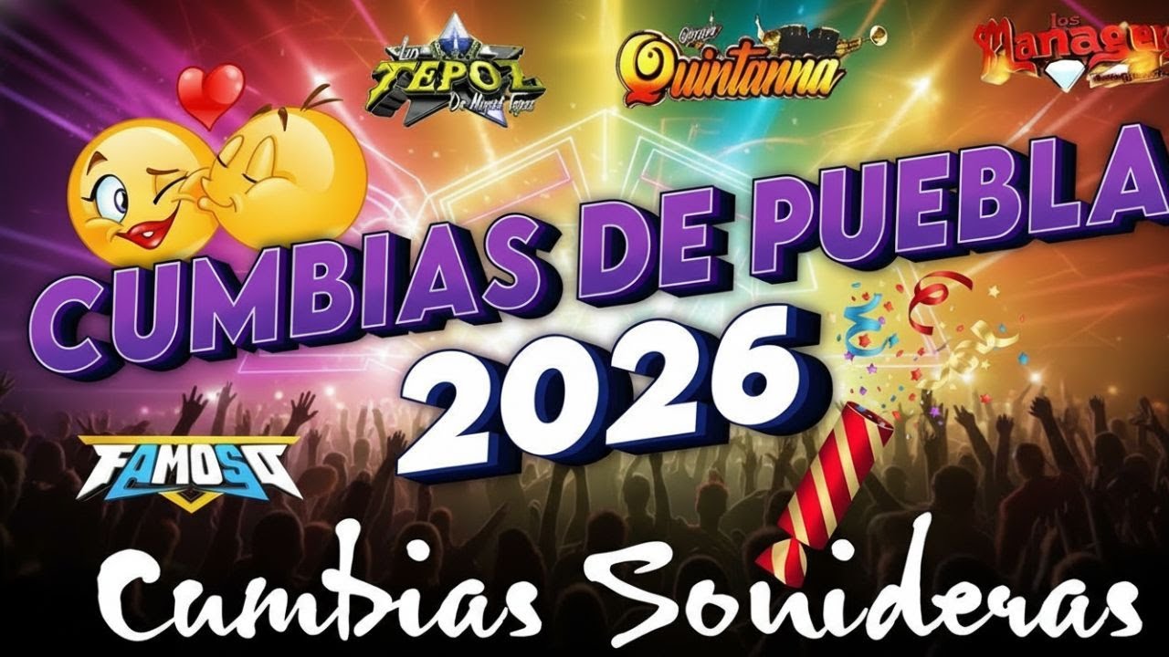 💥CUMBIAS SONIDERAS DE PUEBLA 2026🎶LOS ÉXITOS MÁS PEGADOS💃BÁILALAS TODAS EN ESTE SUPER MIX⚡