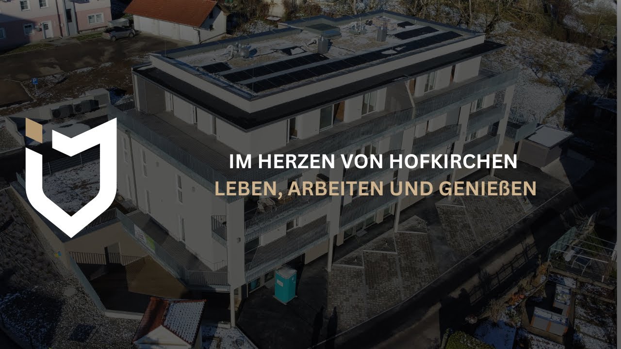 IM HERZEN VON HOFKIRCHEN LEBEN, ARBEITEN UND GENIEßEN!