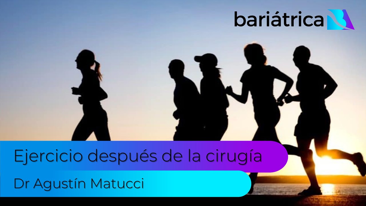 Ejercicio físico después de una bariátrica