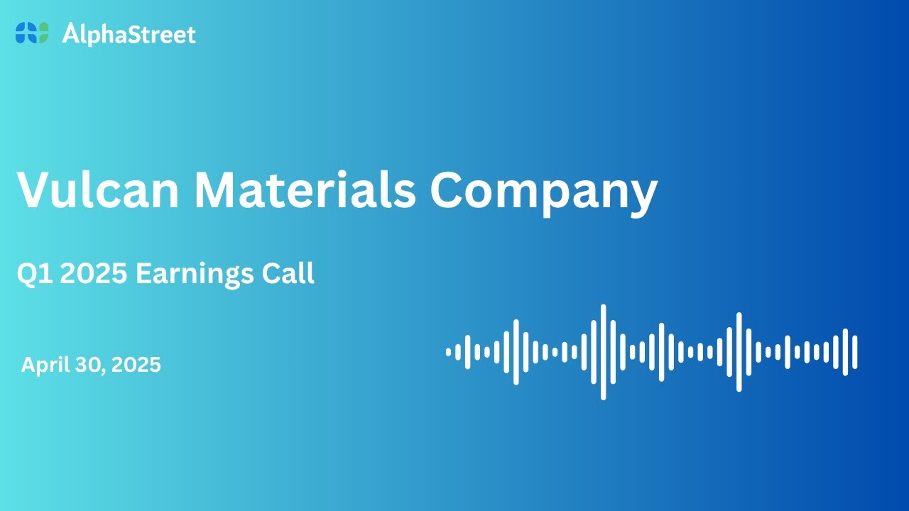 VMC Stock | Vulcan Materials Company Q1 2025 Earnings Call