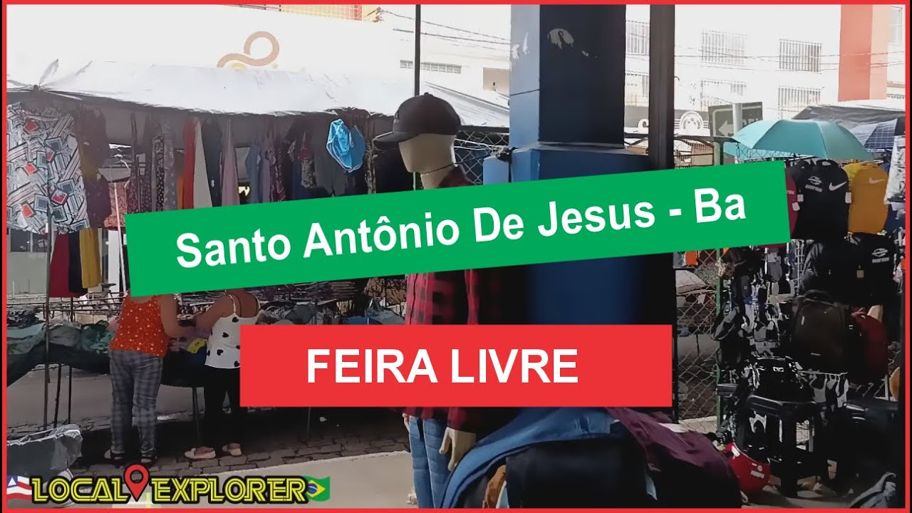 🔴 Feira Livre  de Santo Antonio de Jesus -  Bahia 07/06/2024