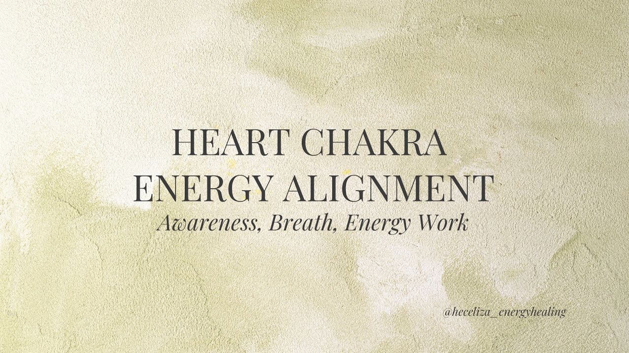 Heart Chakra Energy Alignment Video